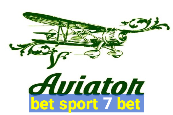 bet sport 7 bet